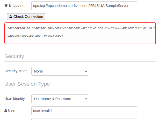 A connection rejected with BadUserAccessDenied "A connection rejected with BadUserAccessDenied"